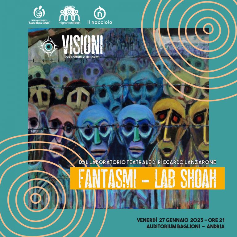 Visioni dei conflitti e dei diritti presenta “Fantasmi – Lab Shoah”