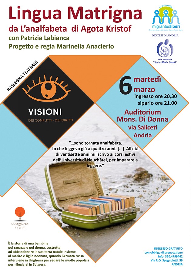 “Visioni” presenta “Lingua Matrigna” da l’Analfabeta Agota Kristof, progetto e regia di Mariella Anaclerio
