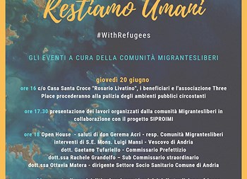 “Restiamo Umani”, Giornata Mondiale del Rifugiato / 20 e 21 Giugno – gli eventi