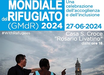 Giornata Mondiale Del Rifugiato '24. Una celebrazione dell’accoglienza e dell’inclusione